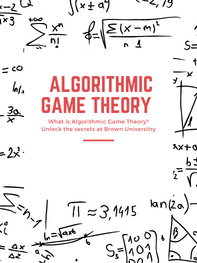 Unlock the Secrets of Algorithmic Game Theory at Brown University