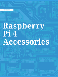 Raspberry Pi 4 Accessories