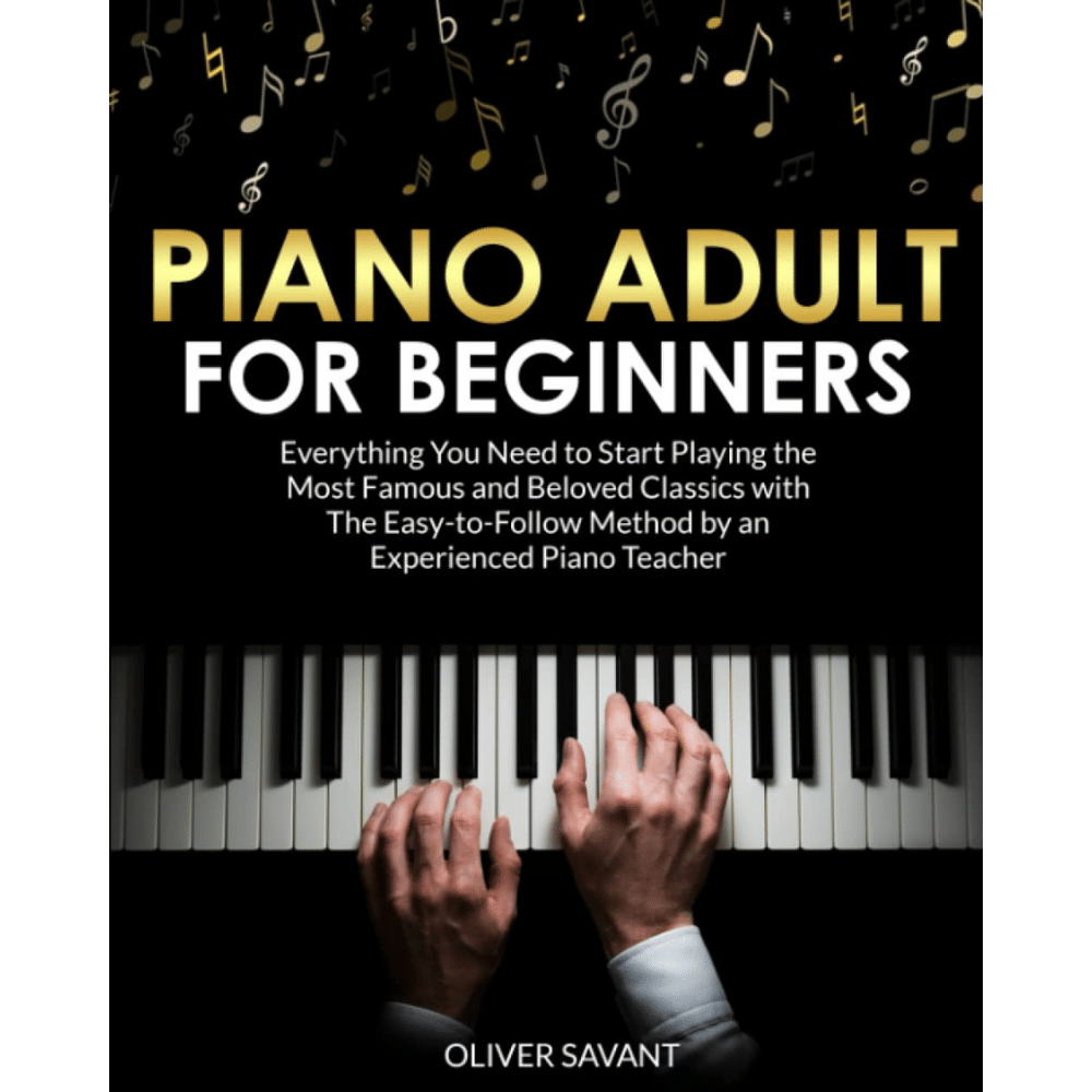 Easy Adult Piano Beginner's Course - Updated Ed